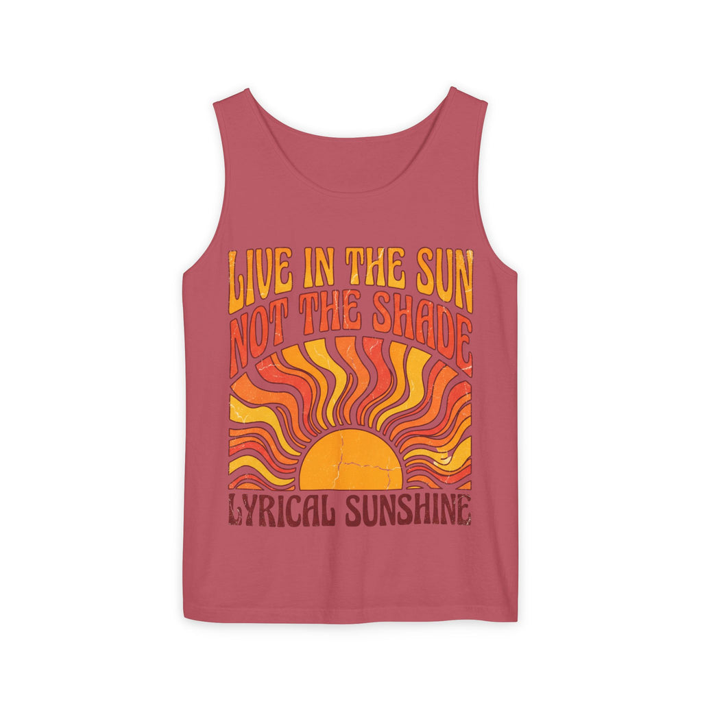 Live in the Sun Tank Top — "Live in the Sun Not the Shade" Retro Sunshine Graphic
