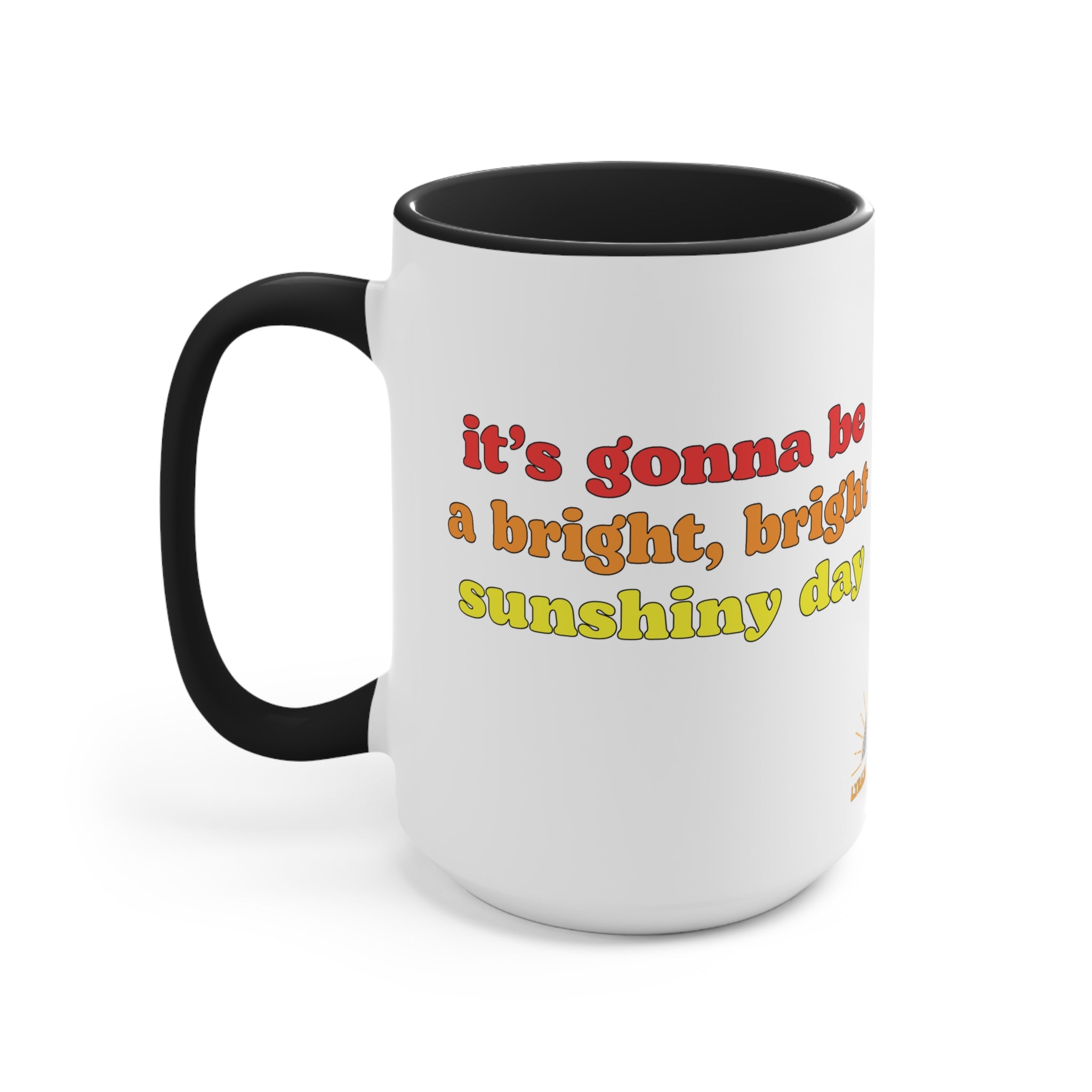 Bright Sunshiny Day 15oz Accent Mug