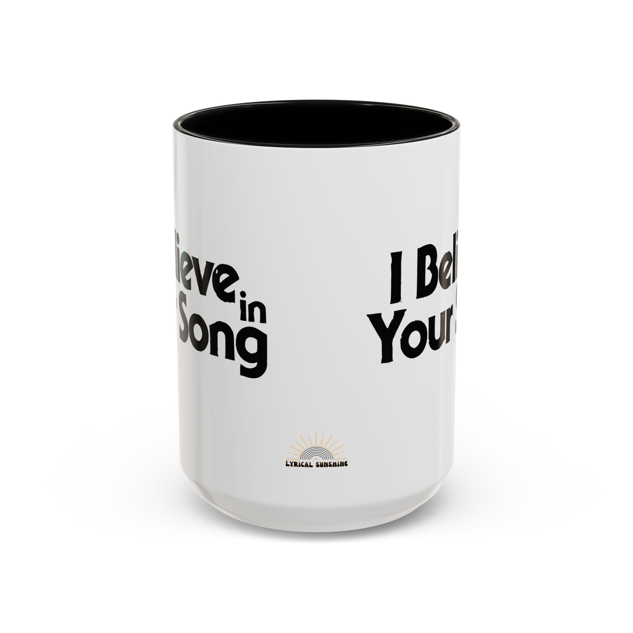 I Believe In Your Song Retro Accent Coffee Mug 15oz