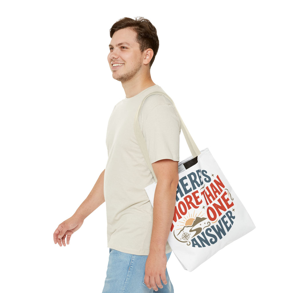 Tote Bag — “There’s More Than One Answer” Inspirational Quote Tote