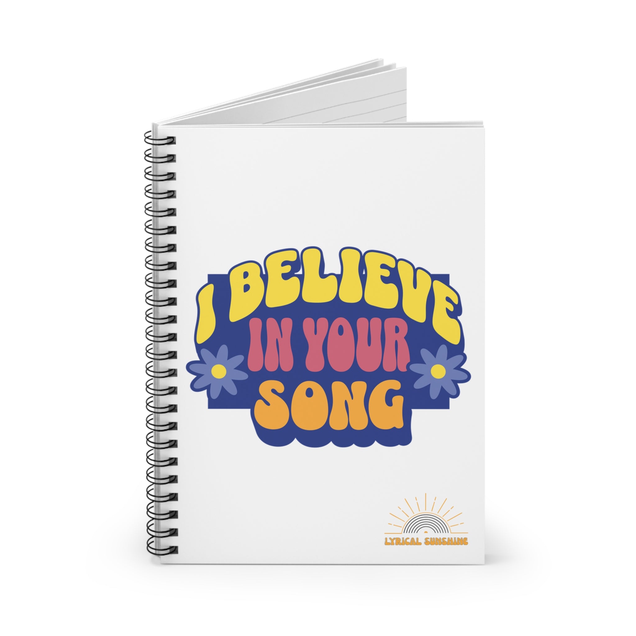 I Believe in Your Song Journal