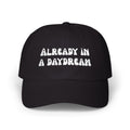 Already in a Daydream Dad Cap