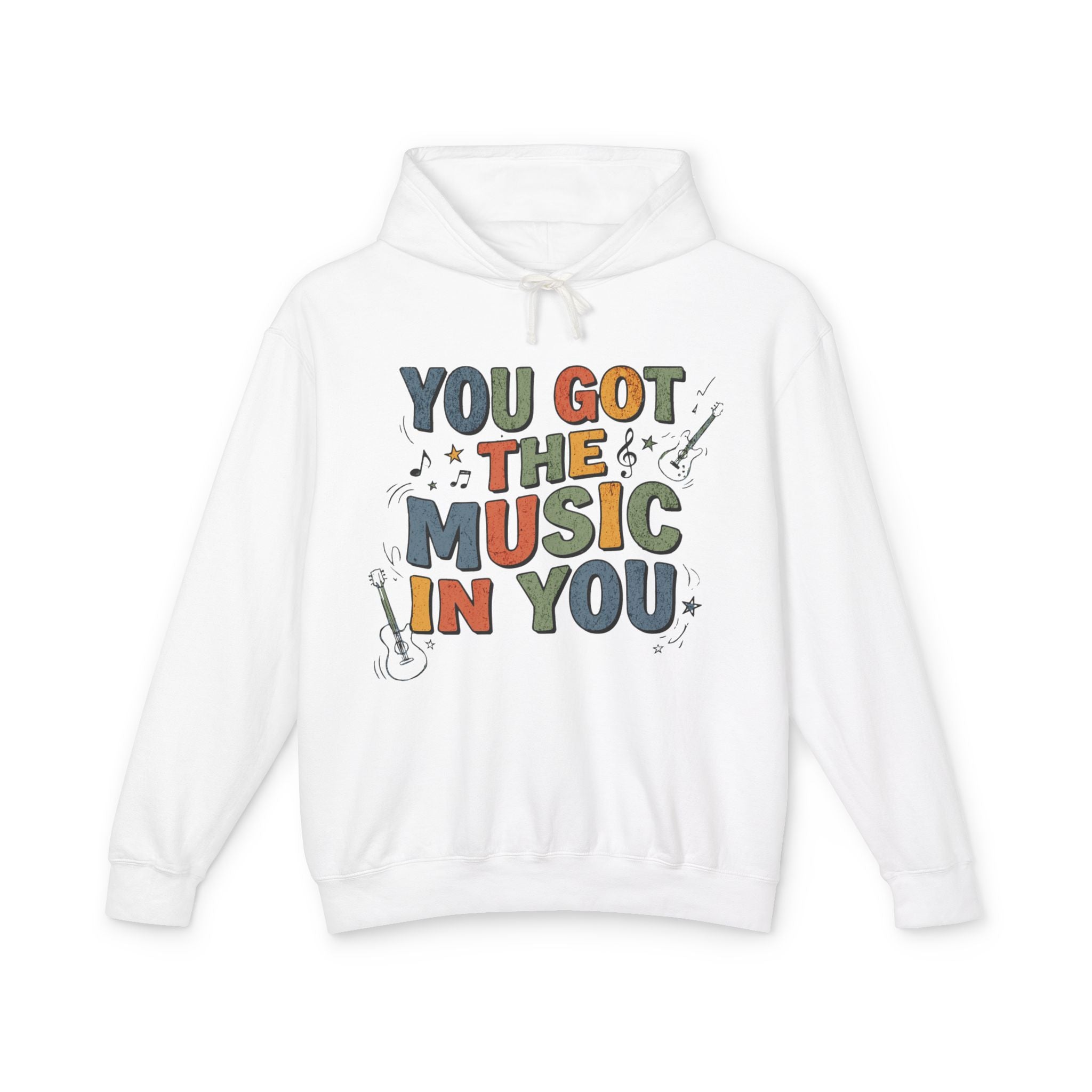 You Got the Music in You Lightweight Hooded Sweatshirt