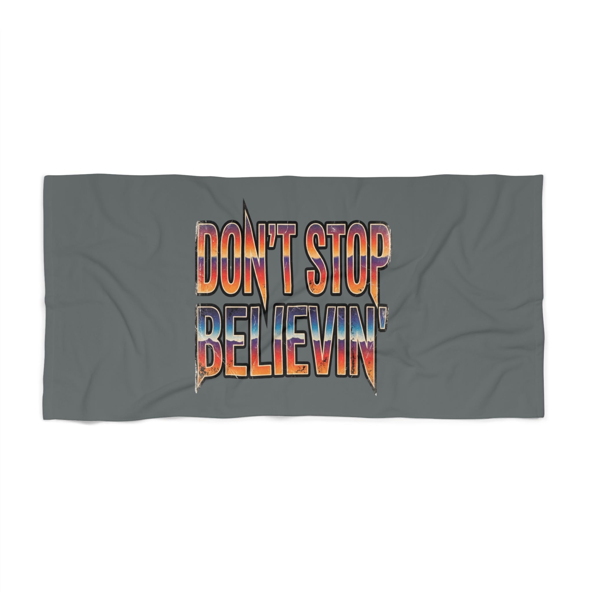Don't Stop Believin' Graphic Beach Towel