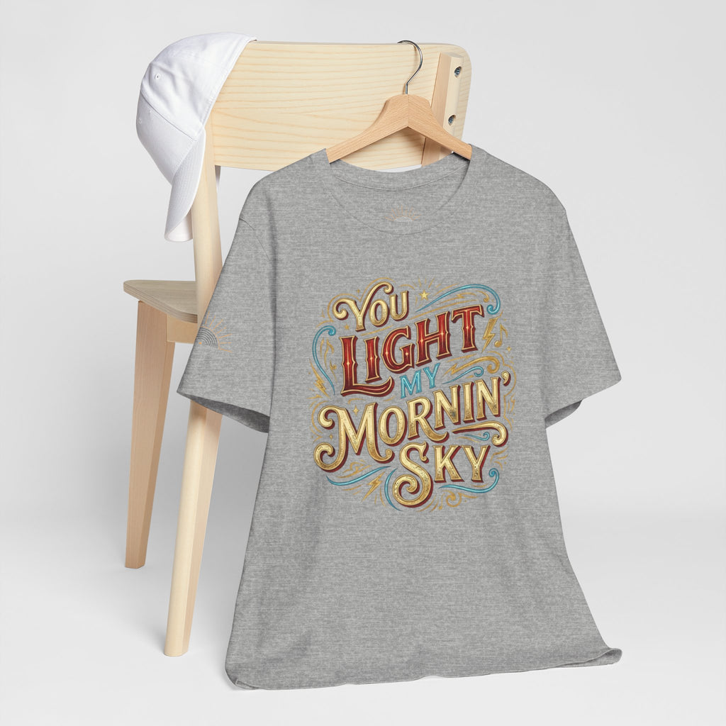 You Light My Mornin' Sky Retro Unisex T-Shirt