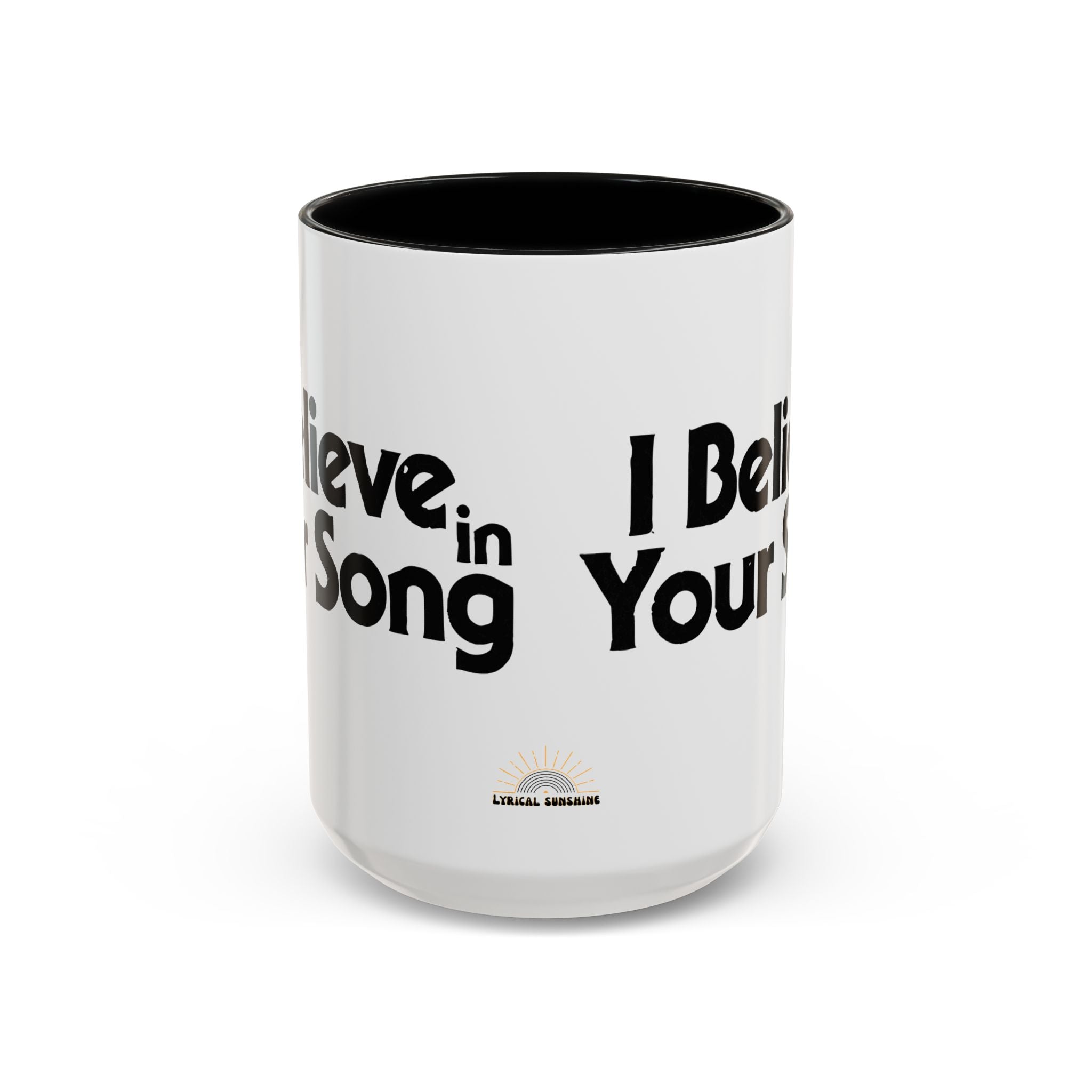 I Believe In Your Song Retro Accent Coffee Mug 15oz