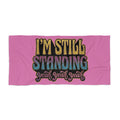 I'm Still Standing Beach Towel