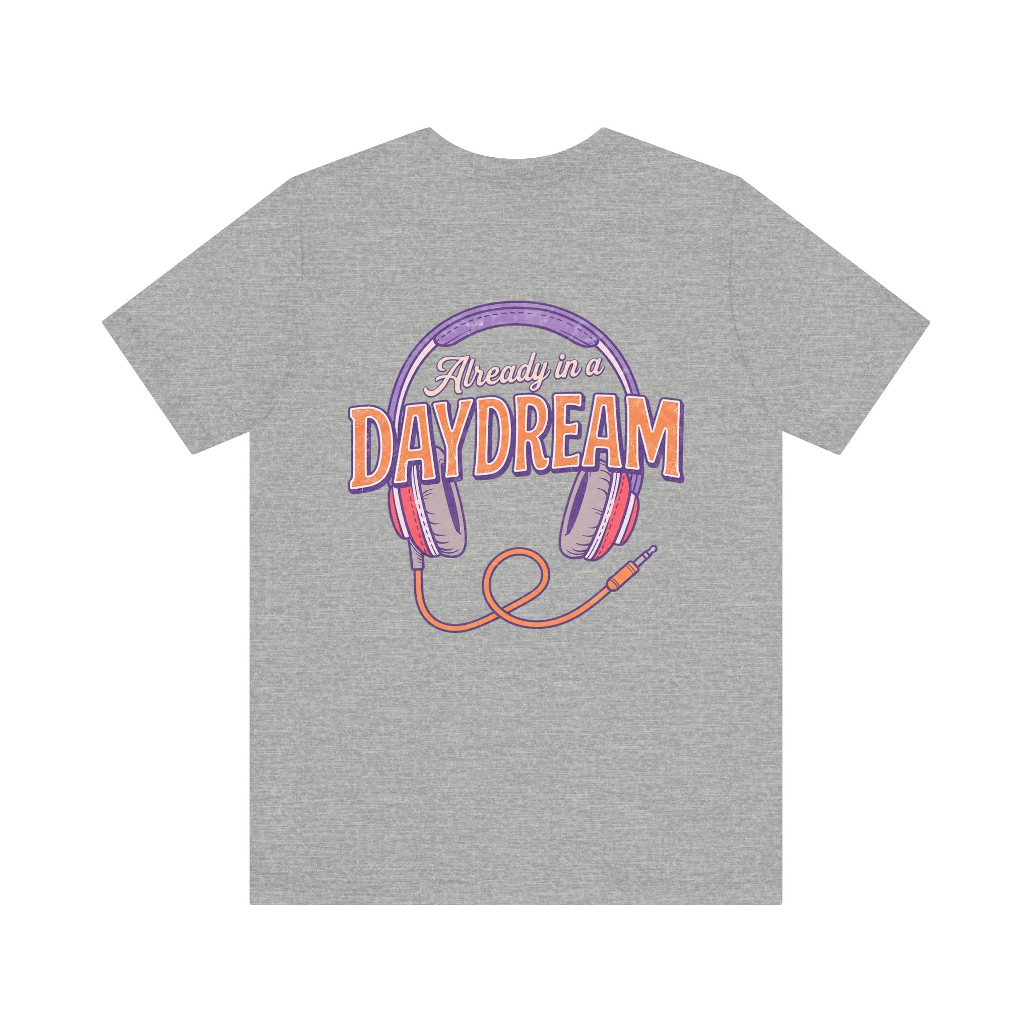 Already in a Daydream Unisex Tee
