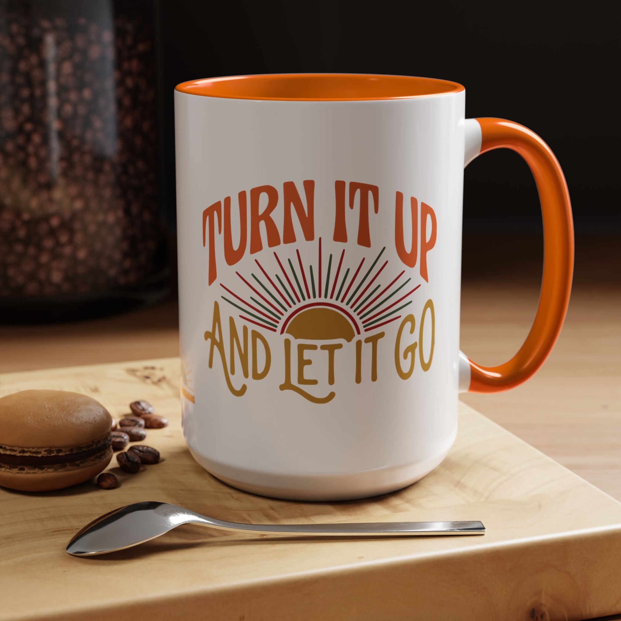 Accent Coffee Mug — "Turn It Up and Let It Go" Retro Sunrise Ceramic Mug (11/15oz)