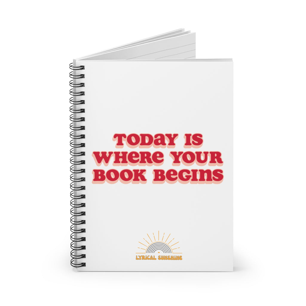 Today Is Where Your Book Begins Journal