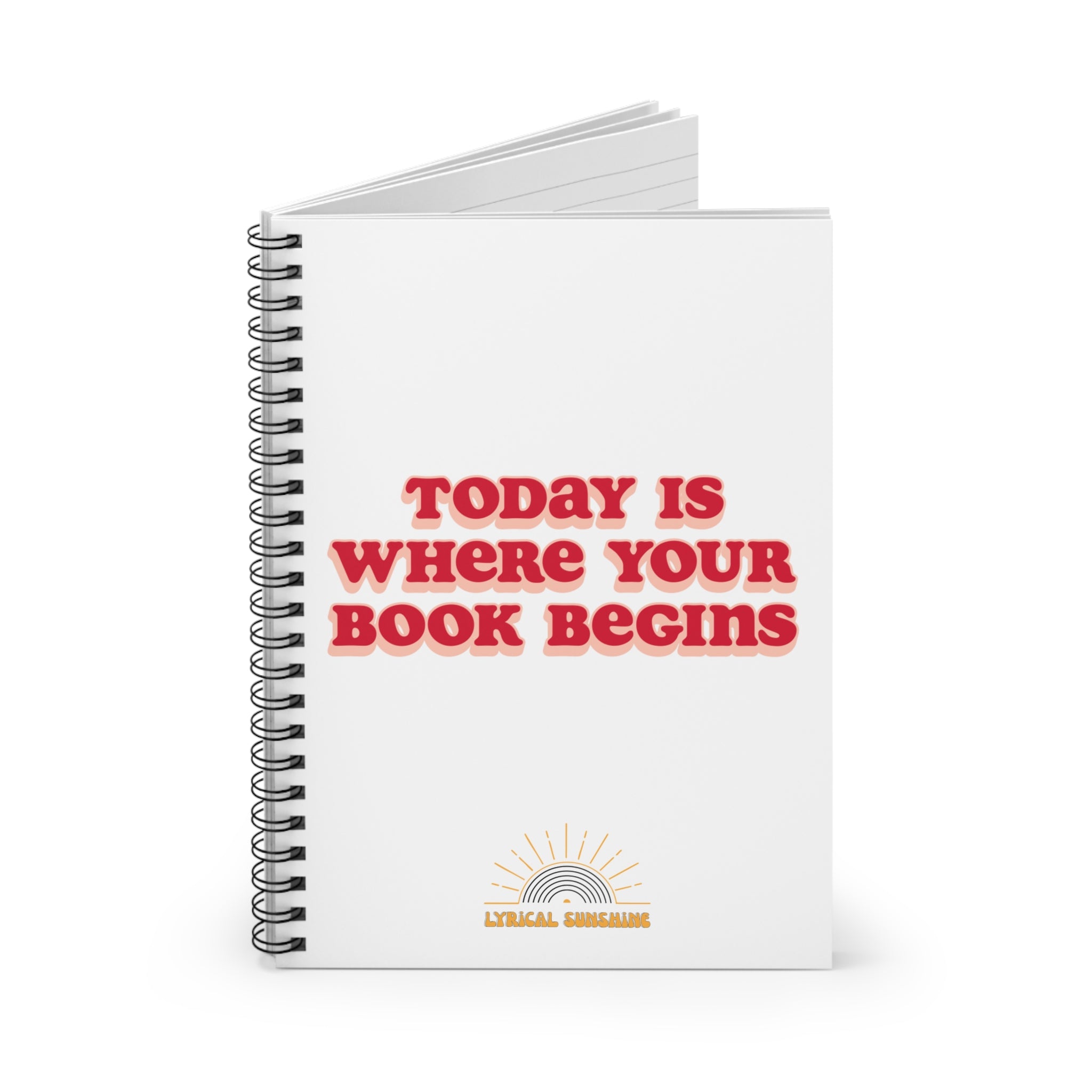 Today Is Where Your Book Begins Journal