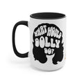 What Would Dolly Do? Accent Mug