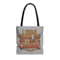 I Could Teach You More Tote Bag