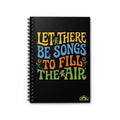 Notebook — "Let There Be Songs to Fill the Air" Retro Music Journal
