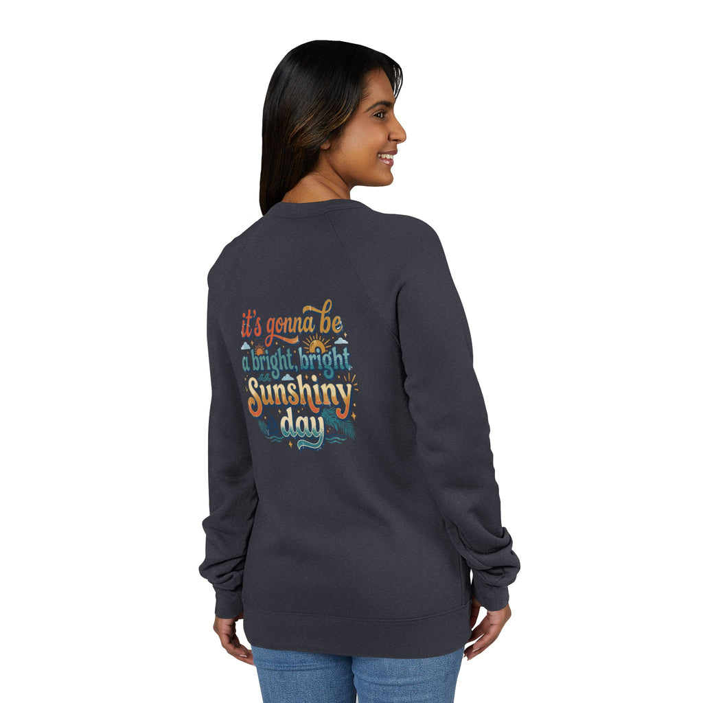 Bright Sunshiny Day Fleece Raglan Sweatshirt