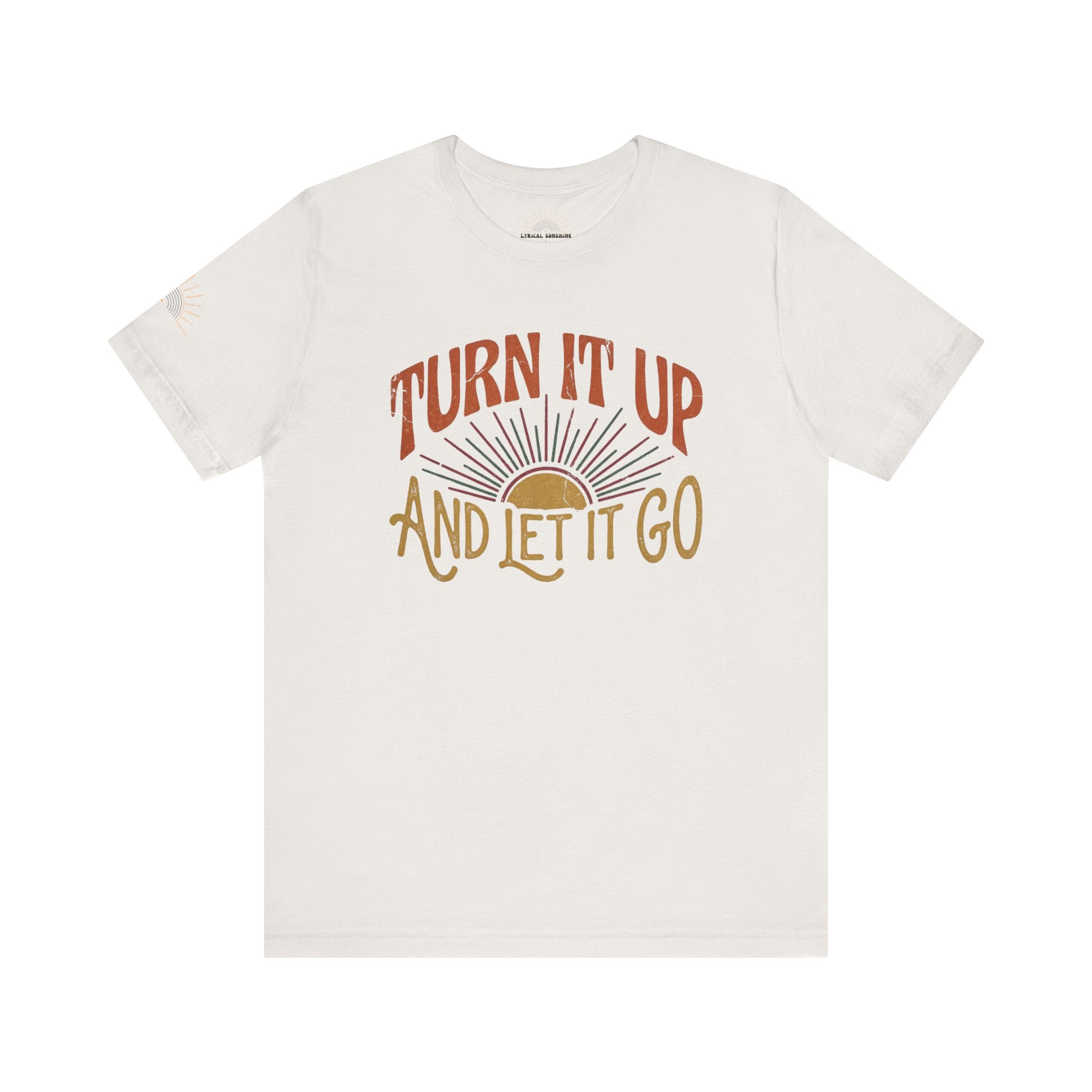 NEW! Turn It Up And Let It Go Retro Unisex T-Shirt