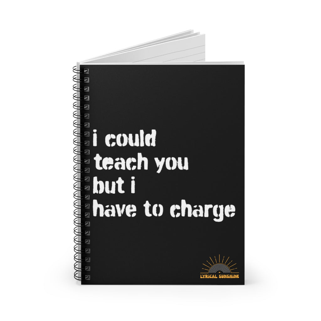 I Could Teach You Journal