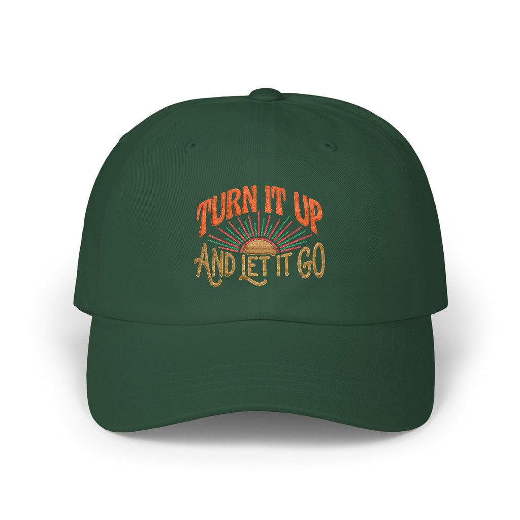 Embroidered 'Turn It Up and Let It Go' Classic Dad Cap