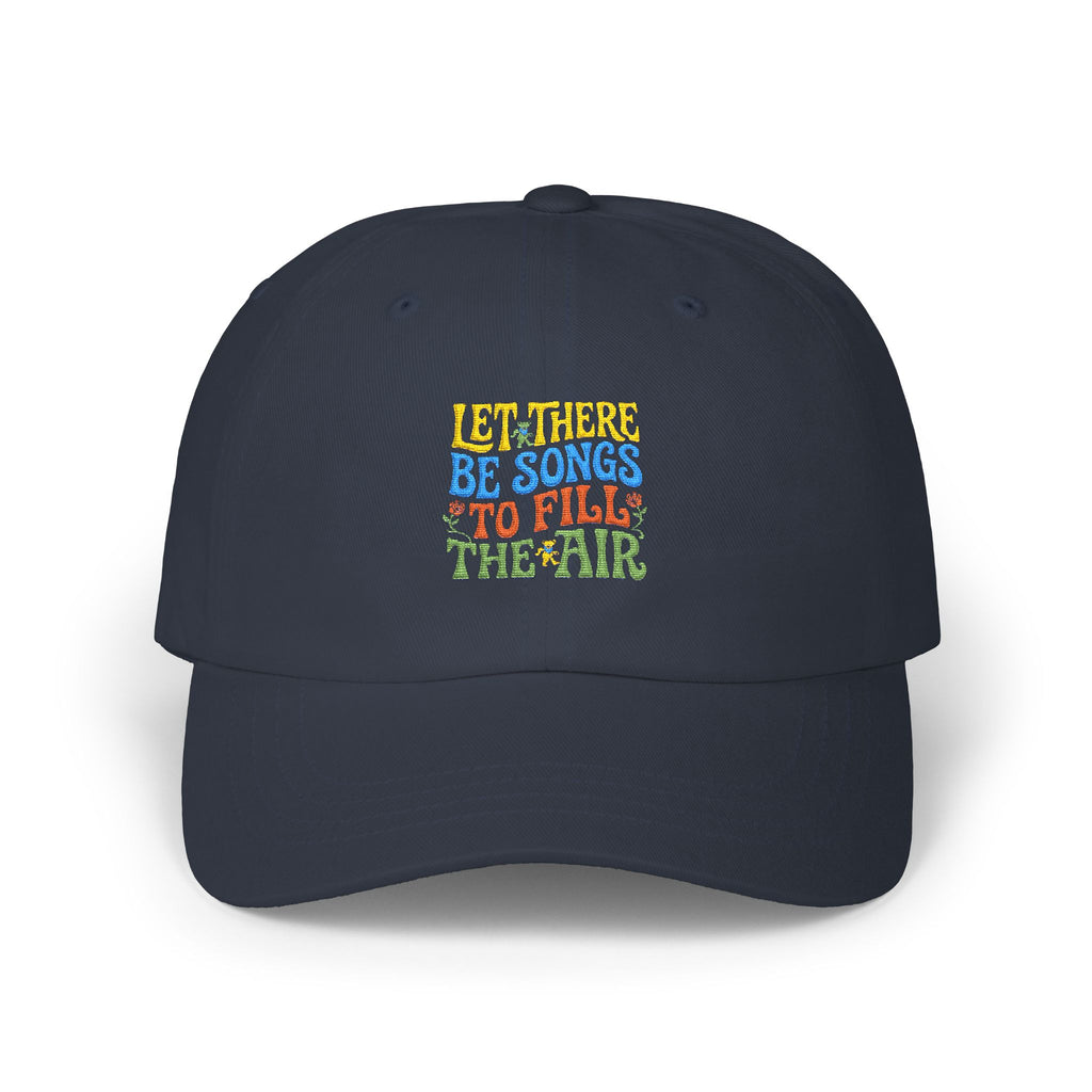 Dad Cap — "Let There Be Songs to Fill the Air" Vintage Floral Embroidered Hat