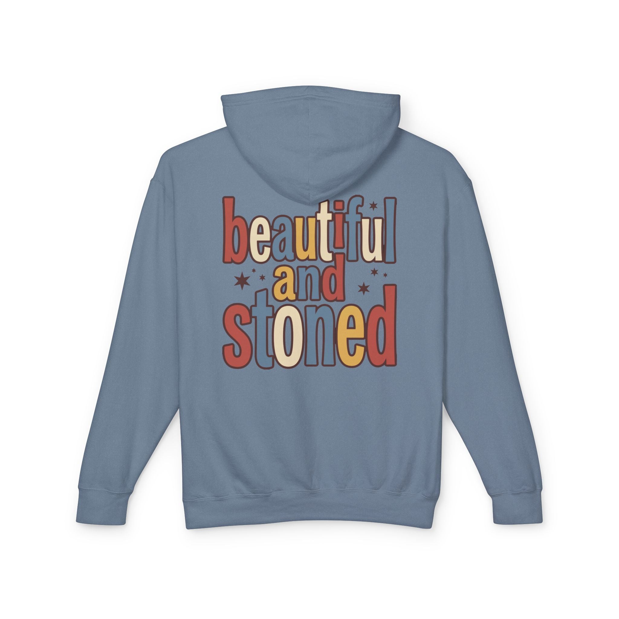 Beautiful and Stoned Hoodie — Retro Typography Lightweight Hooded Sweatshirt