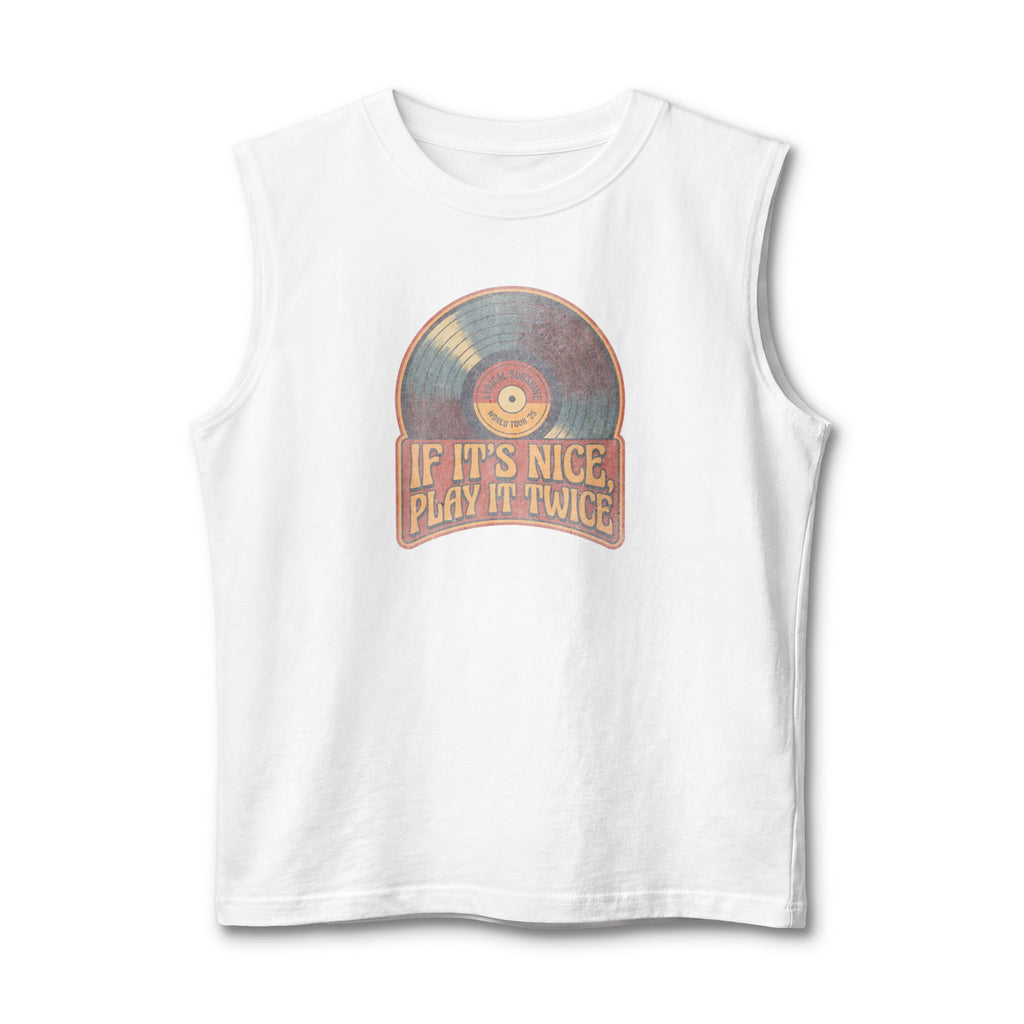 If it's Nice, Play it Twice Muscle Tank Top