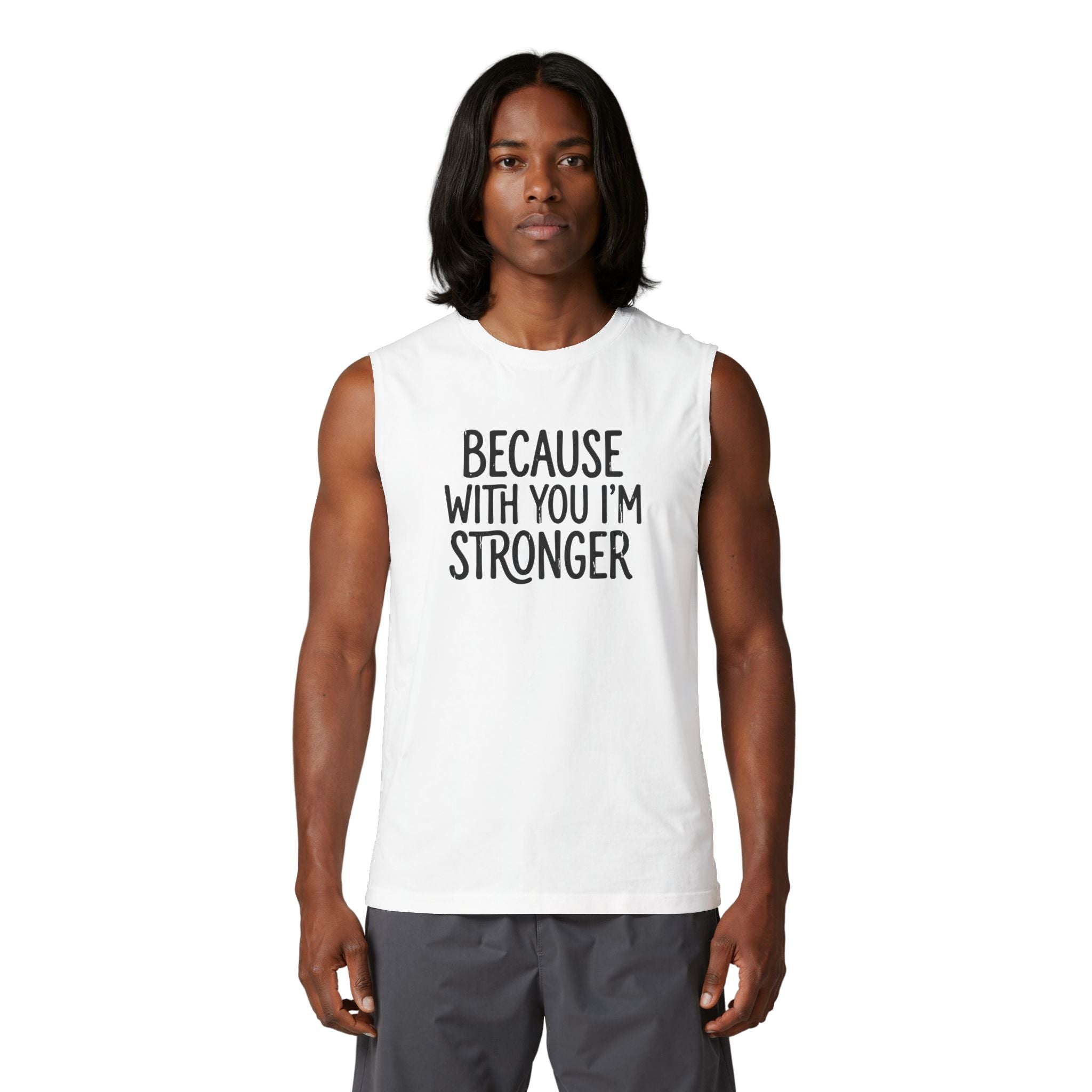 NEW! Because With You I'm Stronger Muscle Tank — Inspirational Couple/Fitness Tank Top