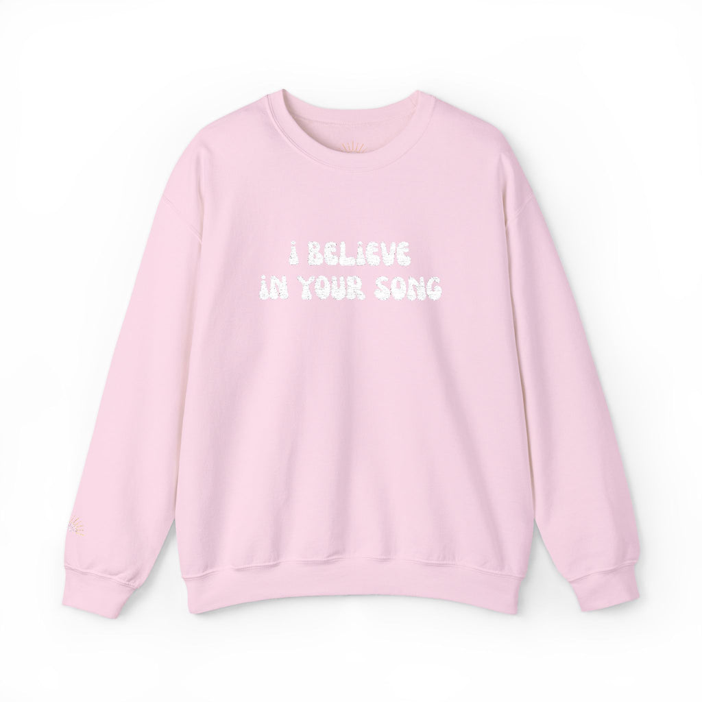 I Believe in Your Song Cozy Unisex Crewneck