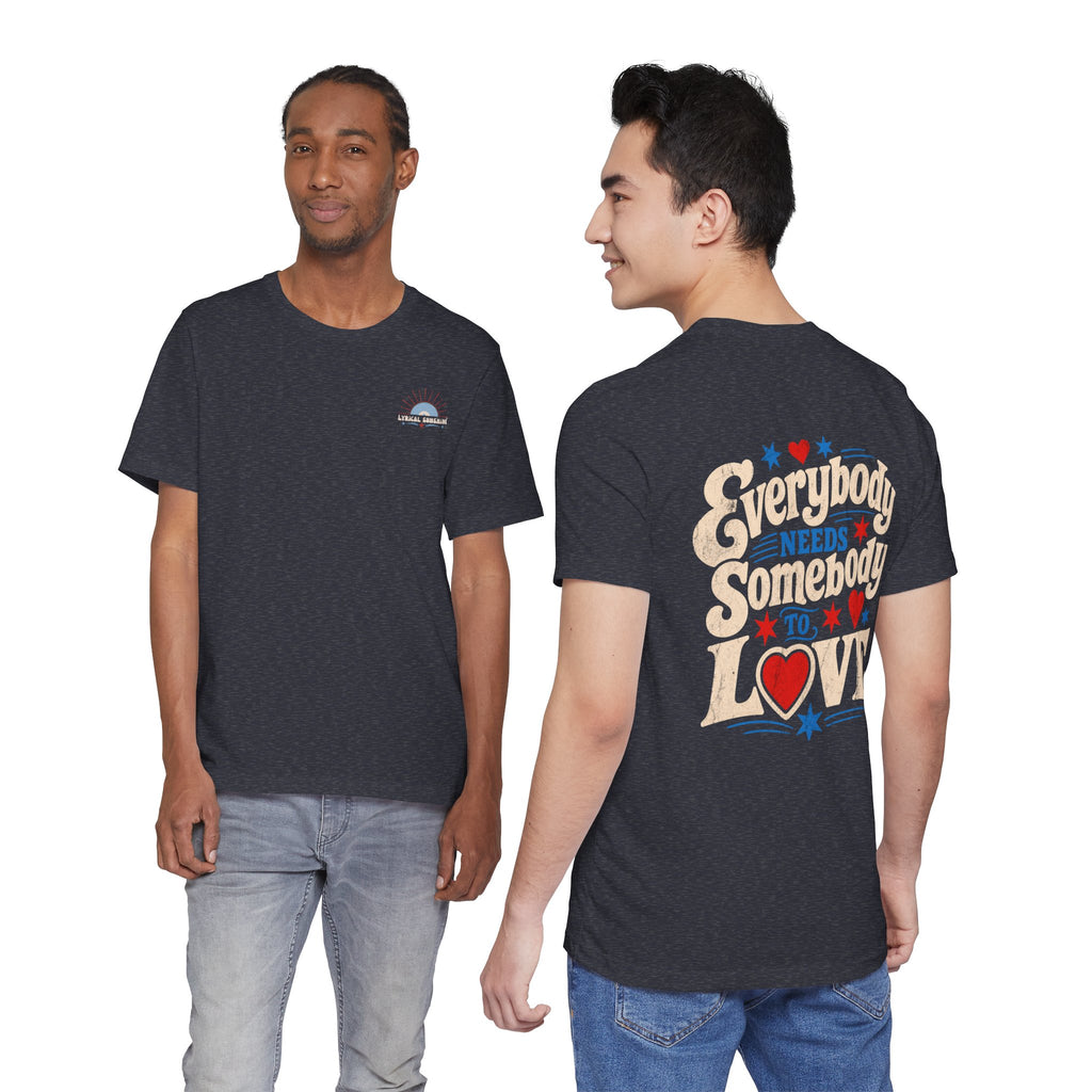Everybody Needs Somebody to Love Tee — Retro Heart Typography T-Shirt