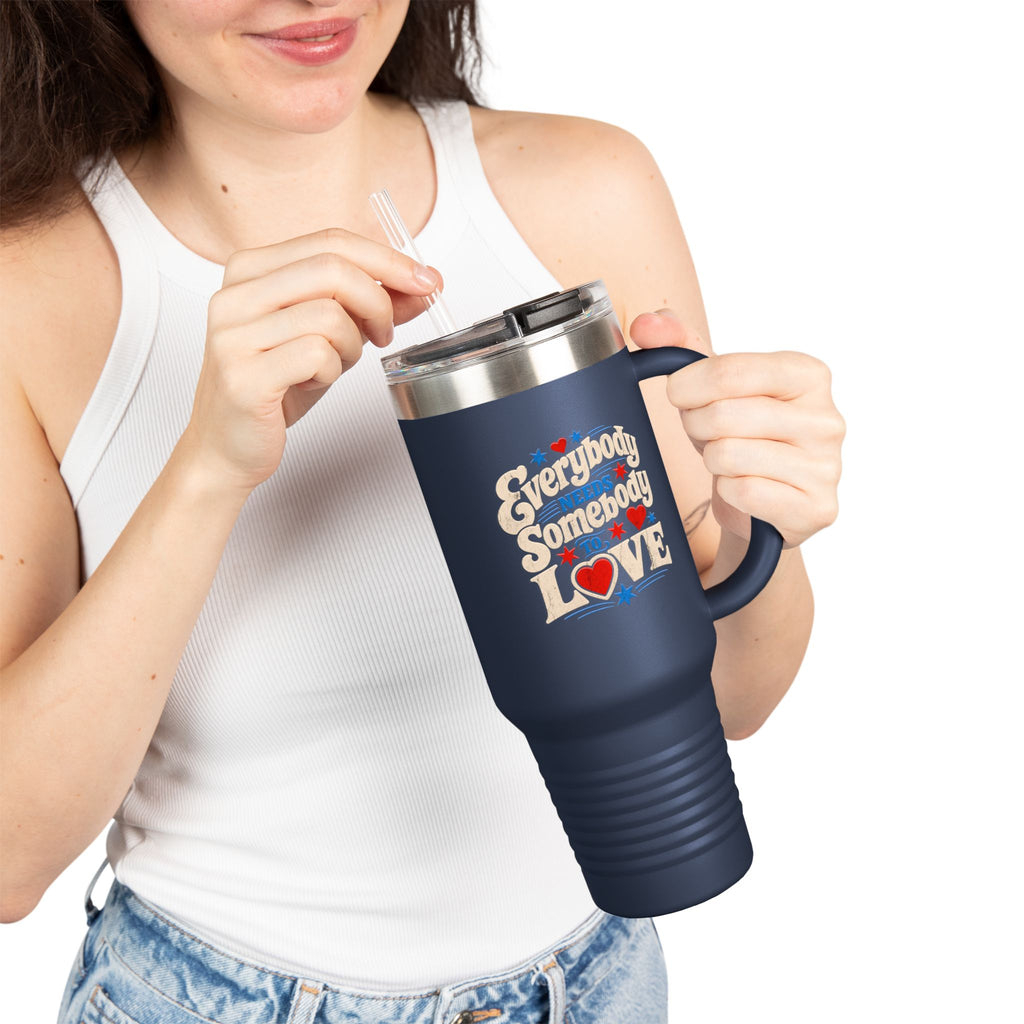 Everybody Somebody Love 40oz Insulated Travel Mug