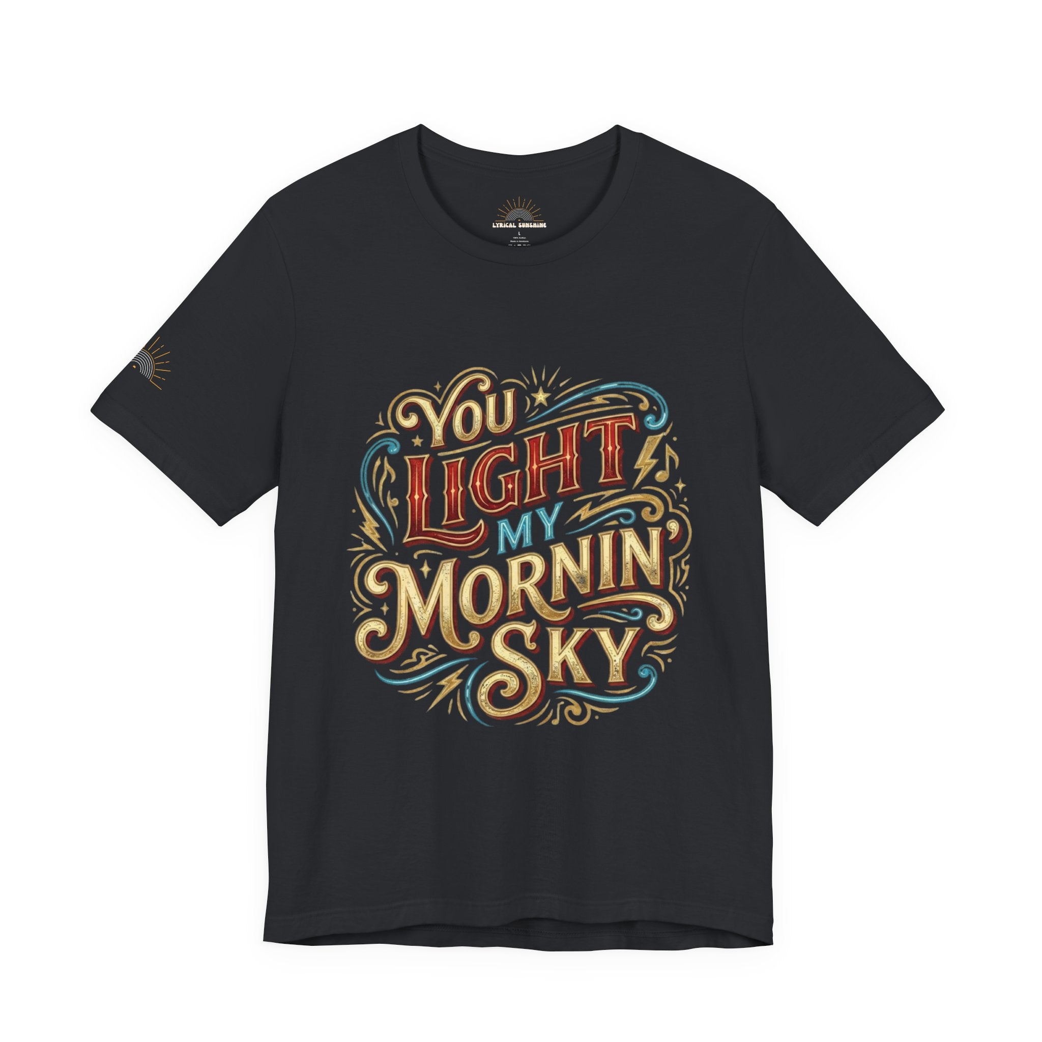 You Light My Mornin' Sky Retro Unisex T-Shirt