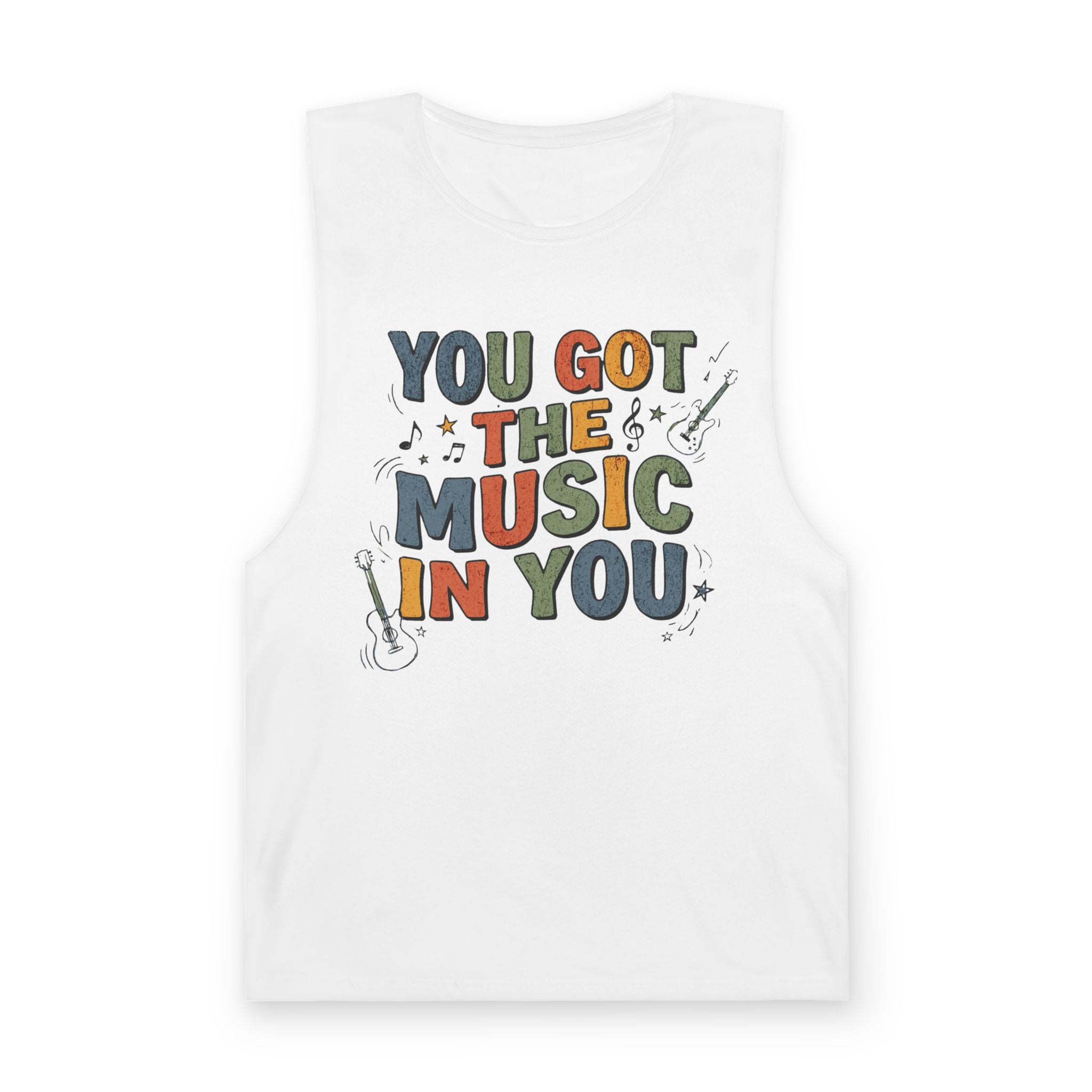 Music Tank Top — "You Got the Music in You" Graphic Workout Tee