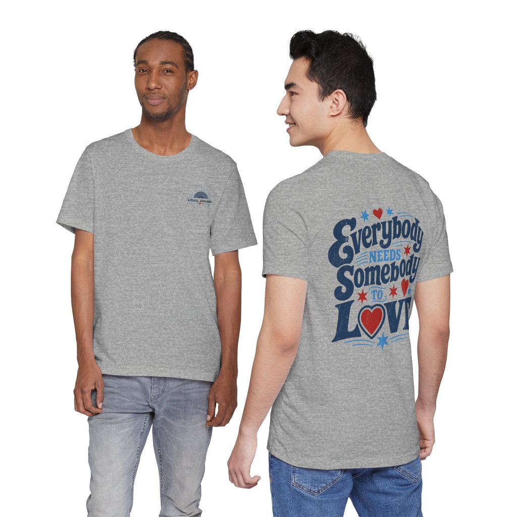 Everybody Needs Somebody to Love Tee — Retro Heart Typography T-Shirt