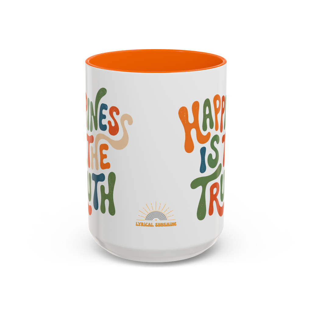 Happiness Is The Truth Accent 15oz Coffee Mug