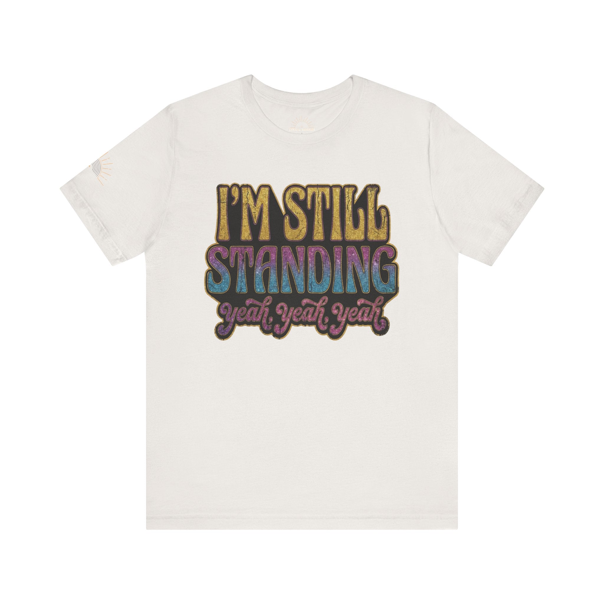 I'm Still Standing Retro Graphic T-Shirt
