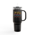 I'm Still Standing 40oz Insulated Travel Mug