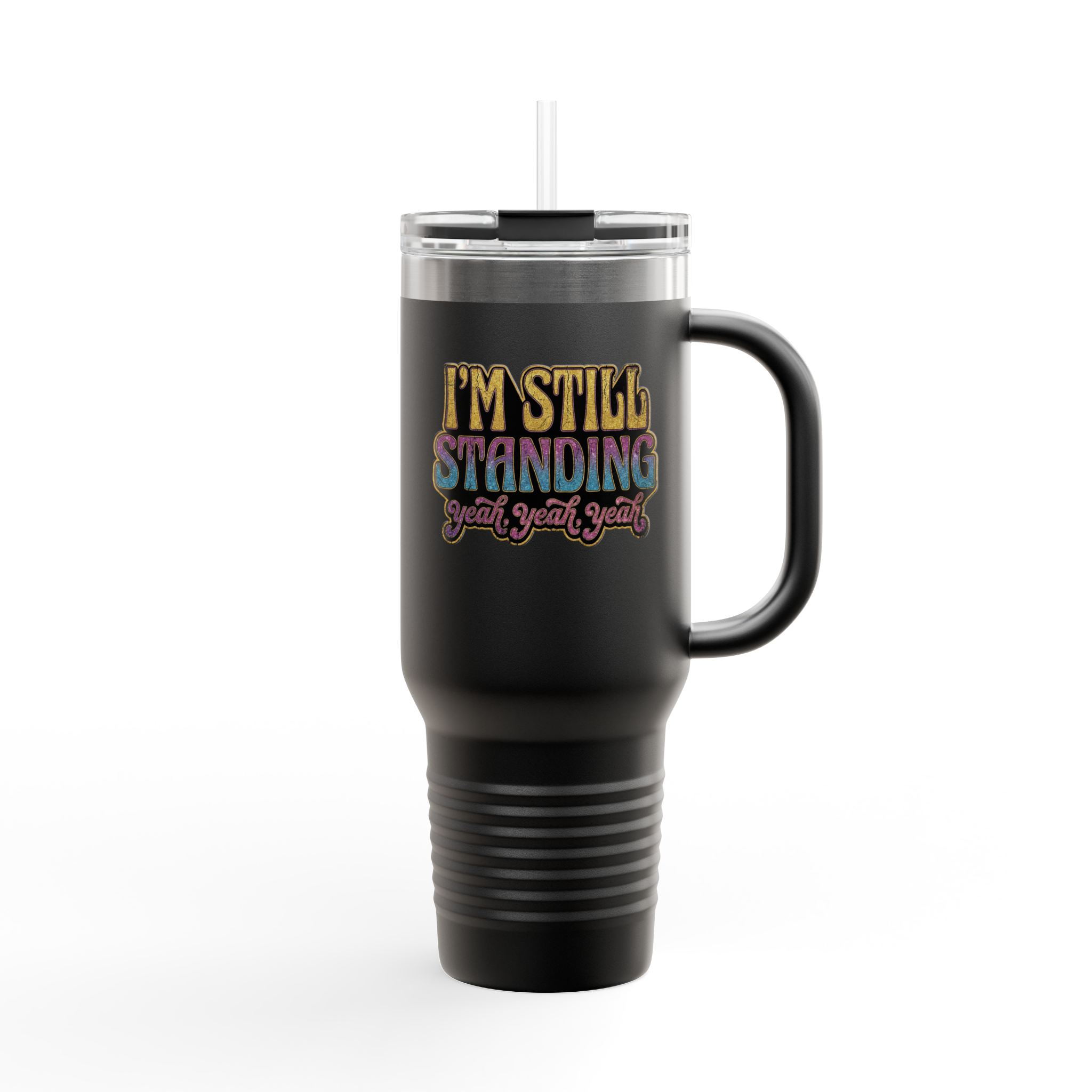 I'm Still Standing 40oz Insulated Travel Mug