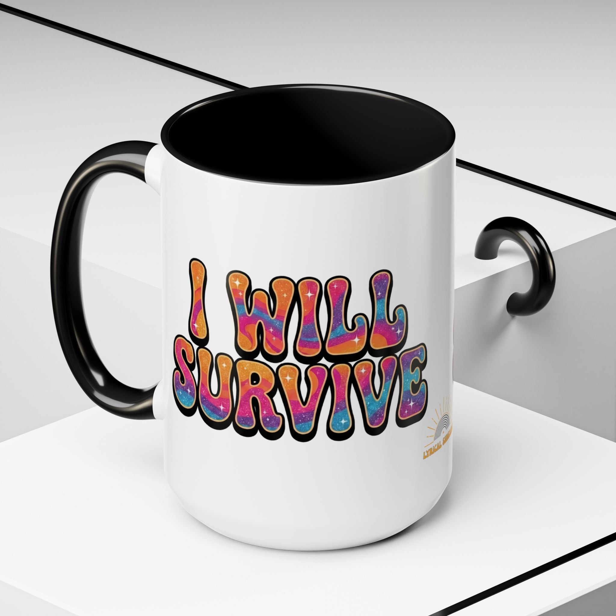 I Will Survive Coffee Mug  Accent Mug (15oz)