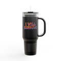 I Will Survive 40oz Insulated Travel Mug