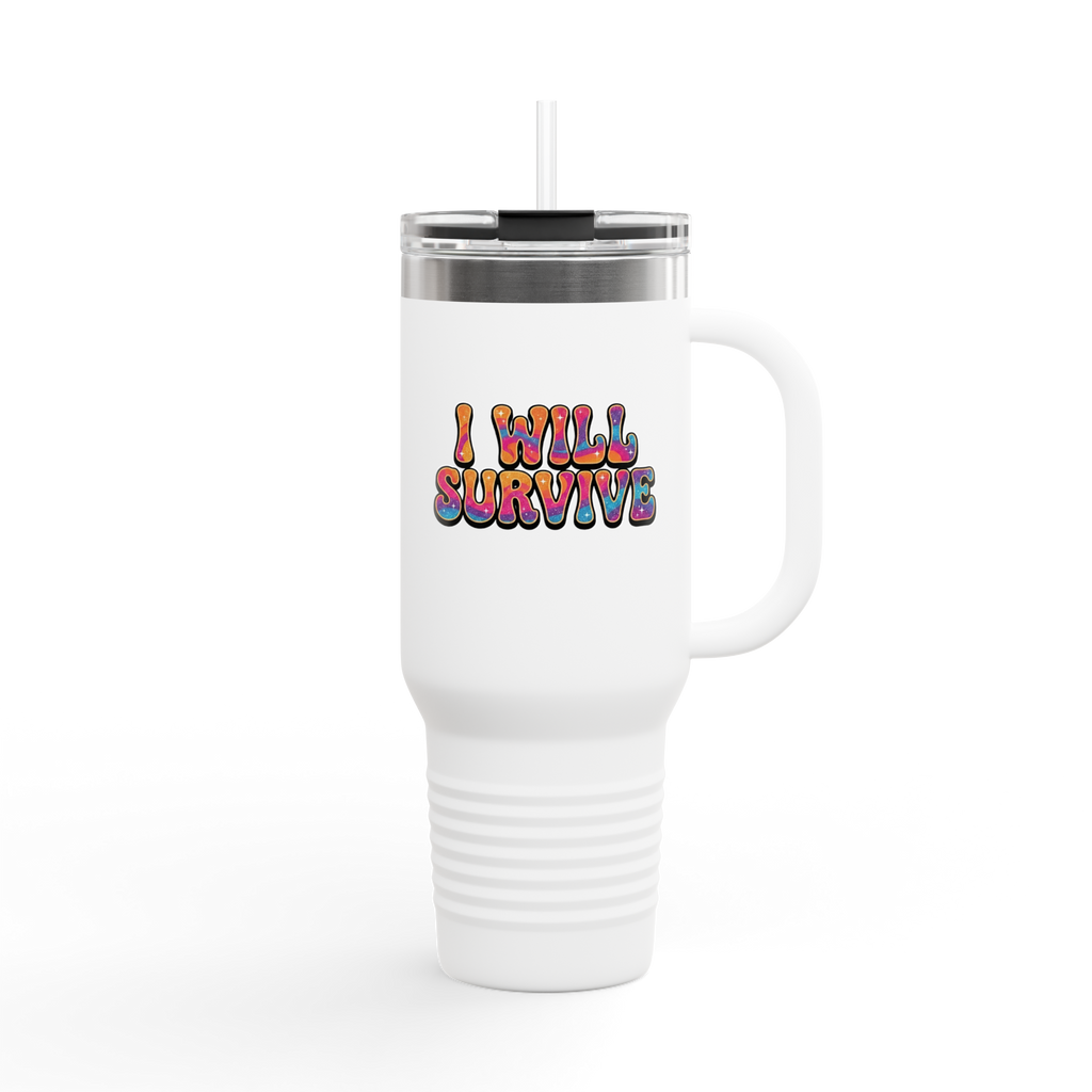 I Will Survive 40oz Insulated Travel Mug