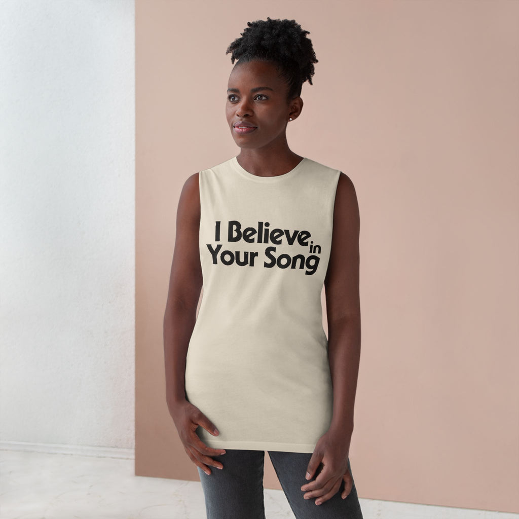I Believe In Your Song Tank Top — Inspirational Music Lover Muscle Tee