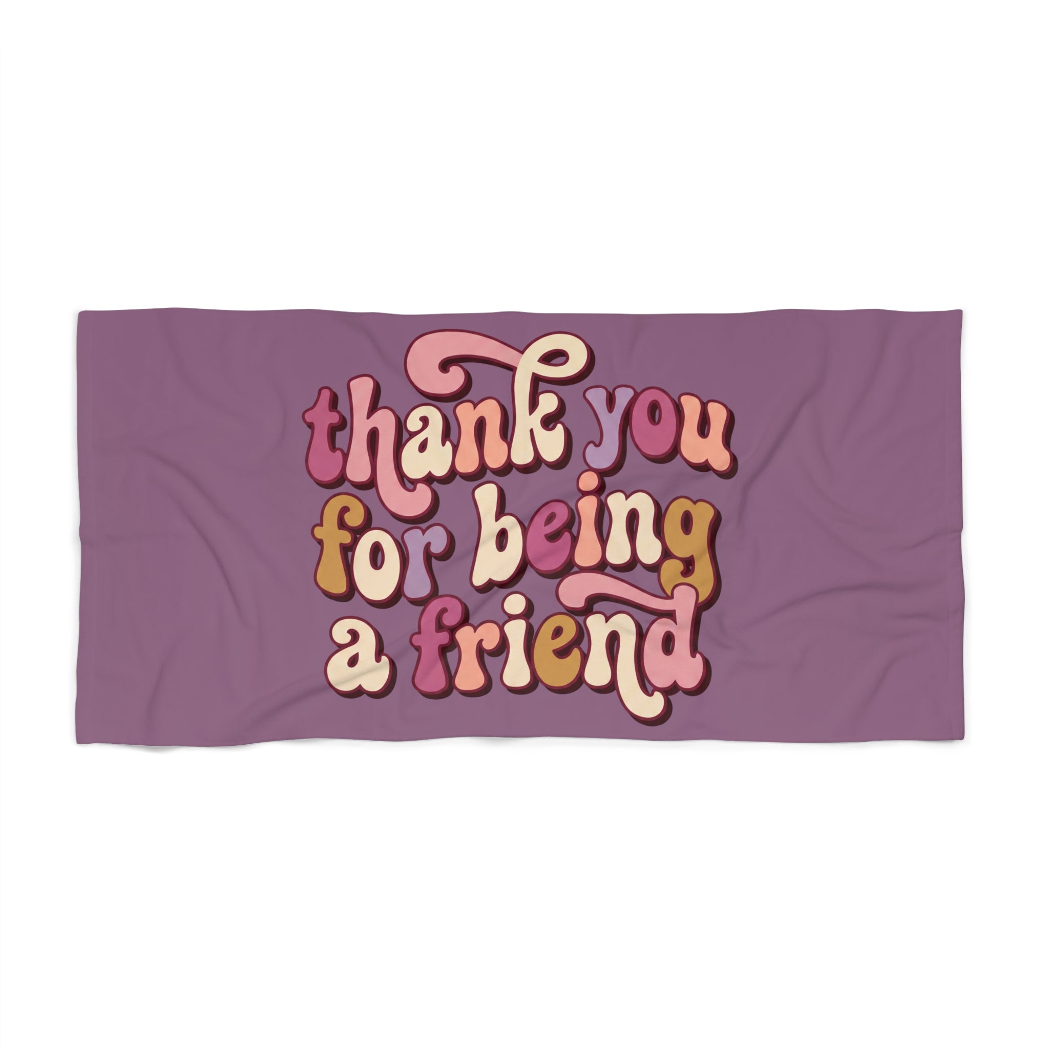 Beach Towel — Retro “Thank You For Being a Friend” Friendship Beach Towel