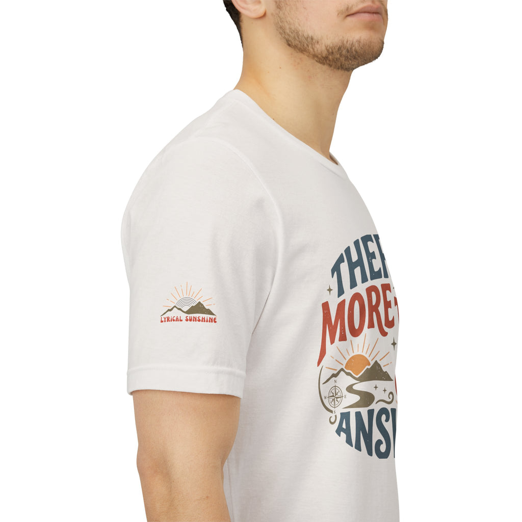 T-Shirt — "There's More Than One Answer" Inspirational Graphic Tee