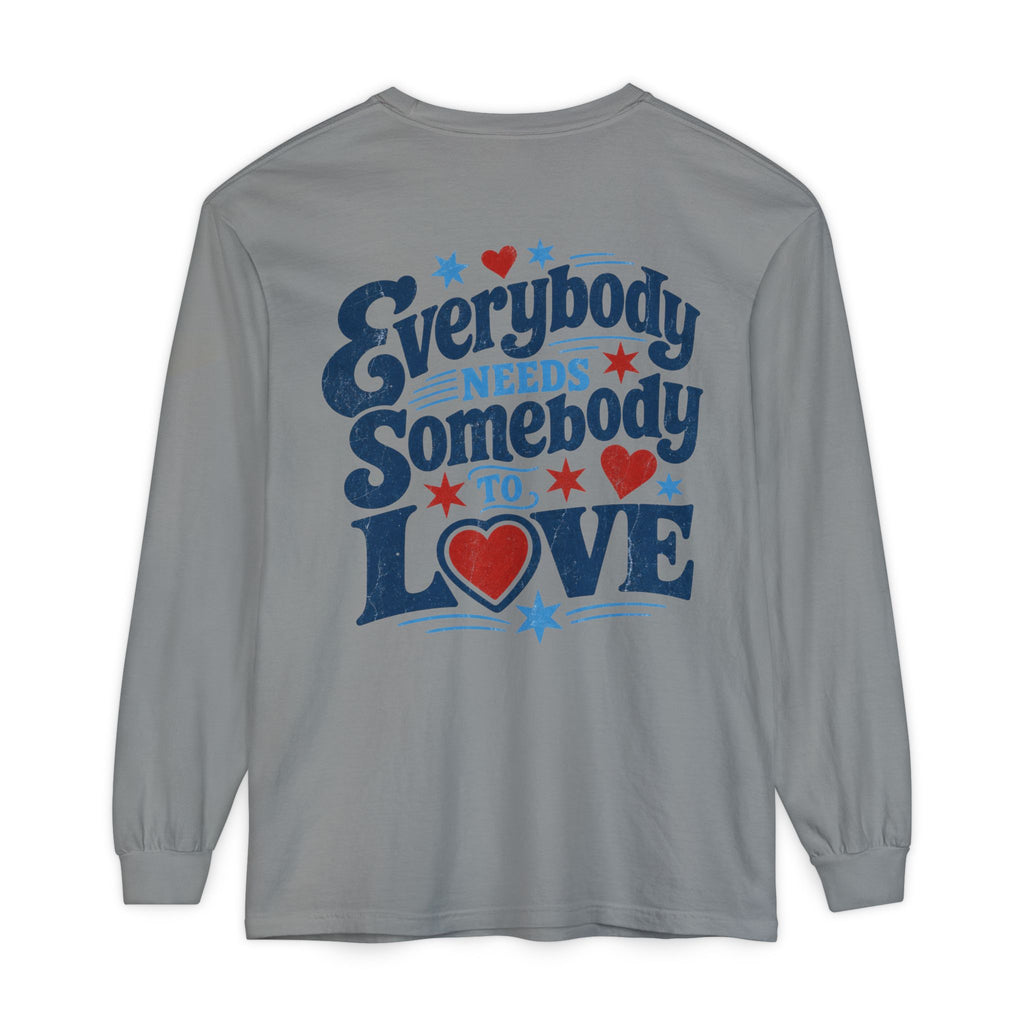 Everybody Needs Somebody To Love Long Sleeve T-Shirt