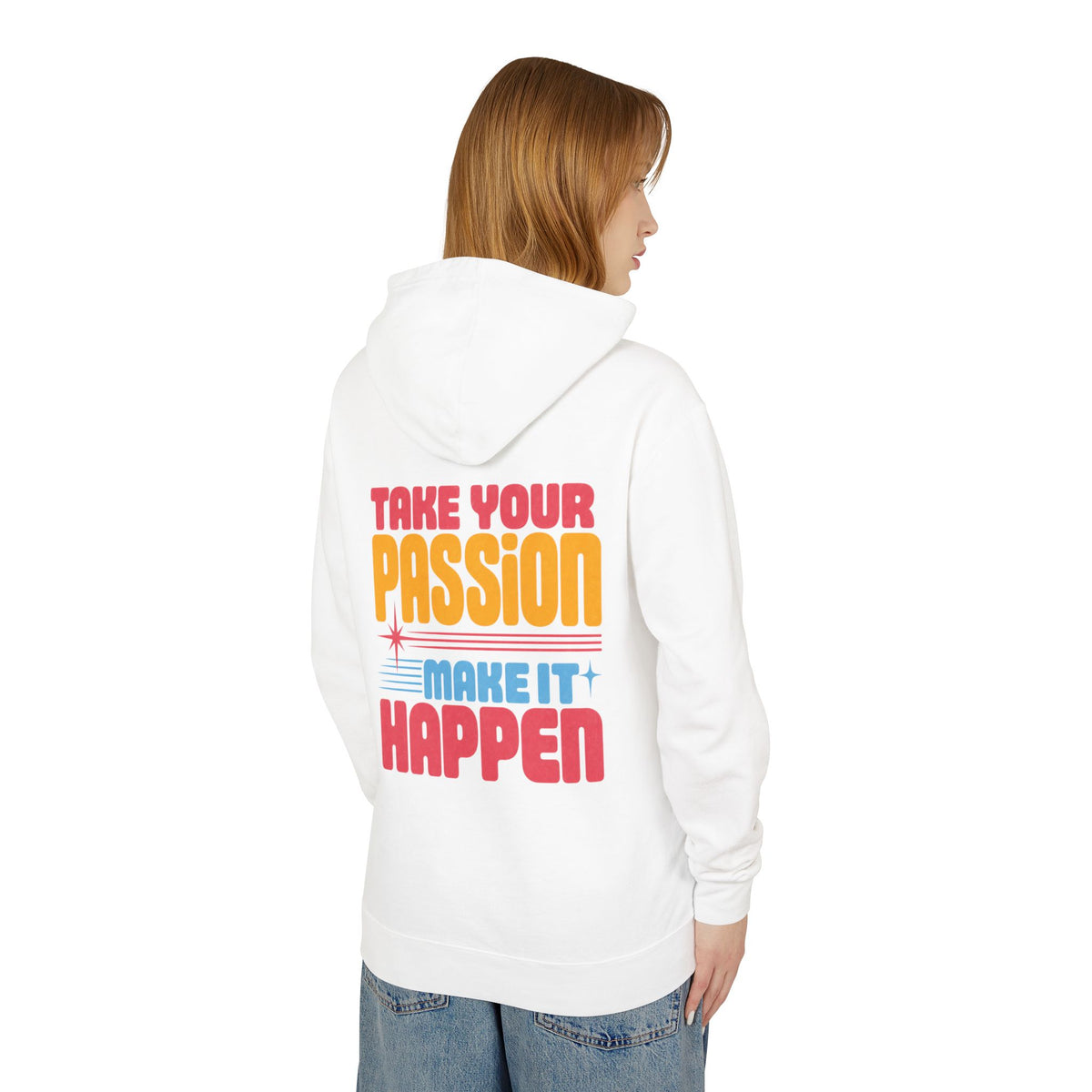 Motivational Hoodie — "Take Your Passion, Make It Happen" Retro Graphic