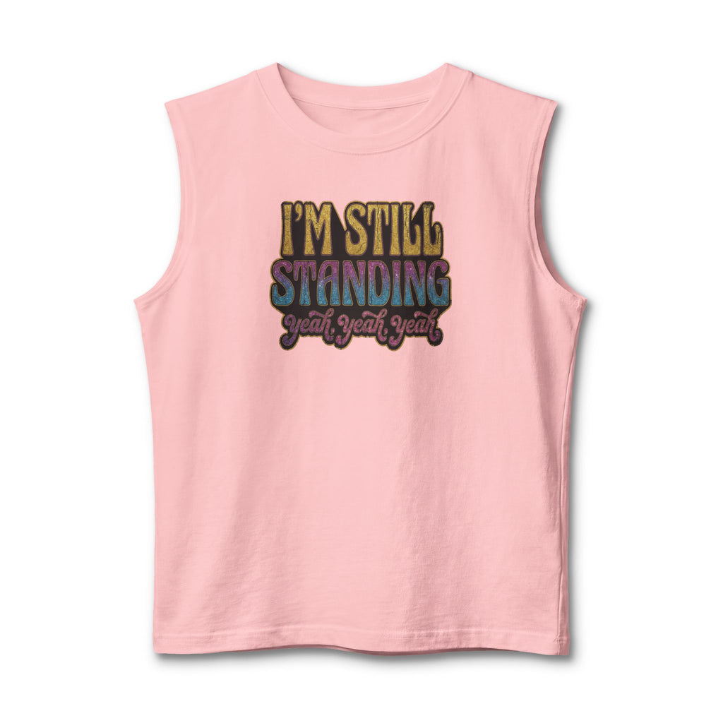 I'm Still Standing Muscle Tank