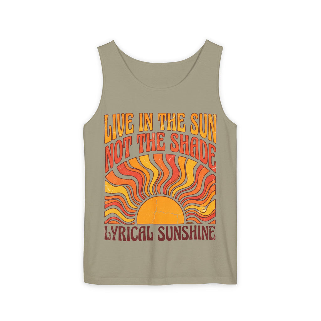 Live in the Sun Tank Top — "Live in the Sun Not the Shade" Retro Sunshine Graphic