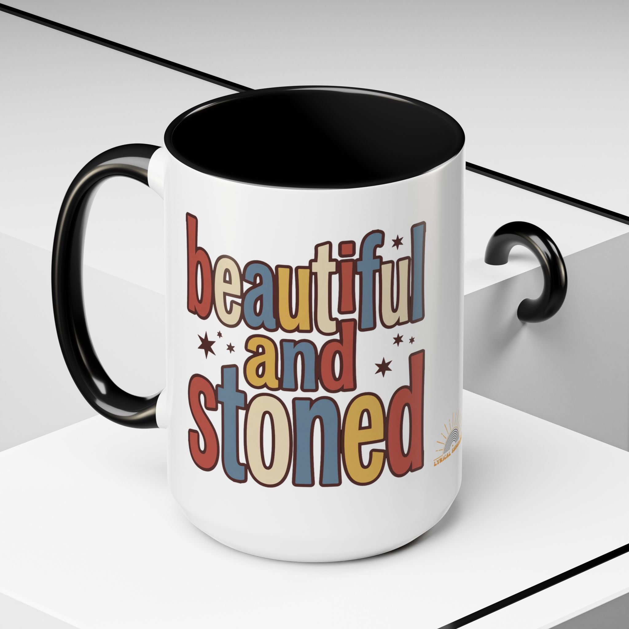 Beautiful and Stoned Accent Coffee Mug — Retro Typography 11/15oz