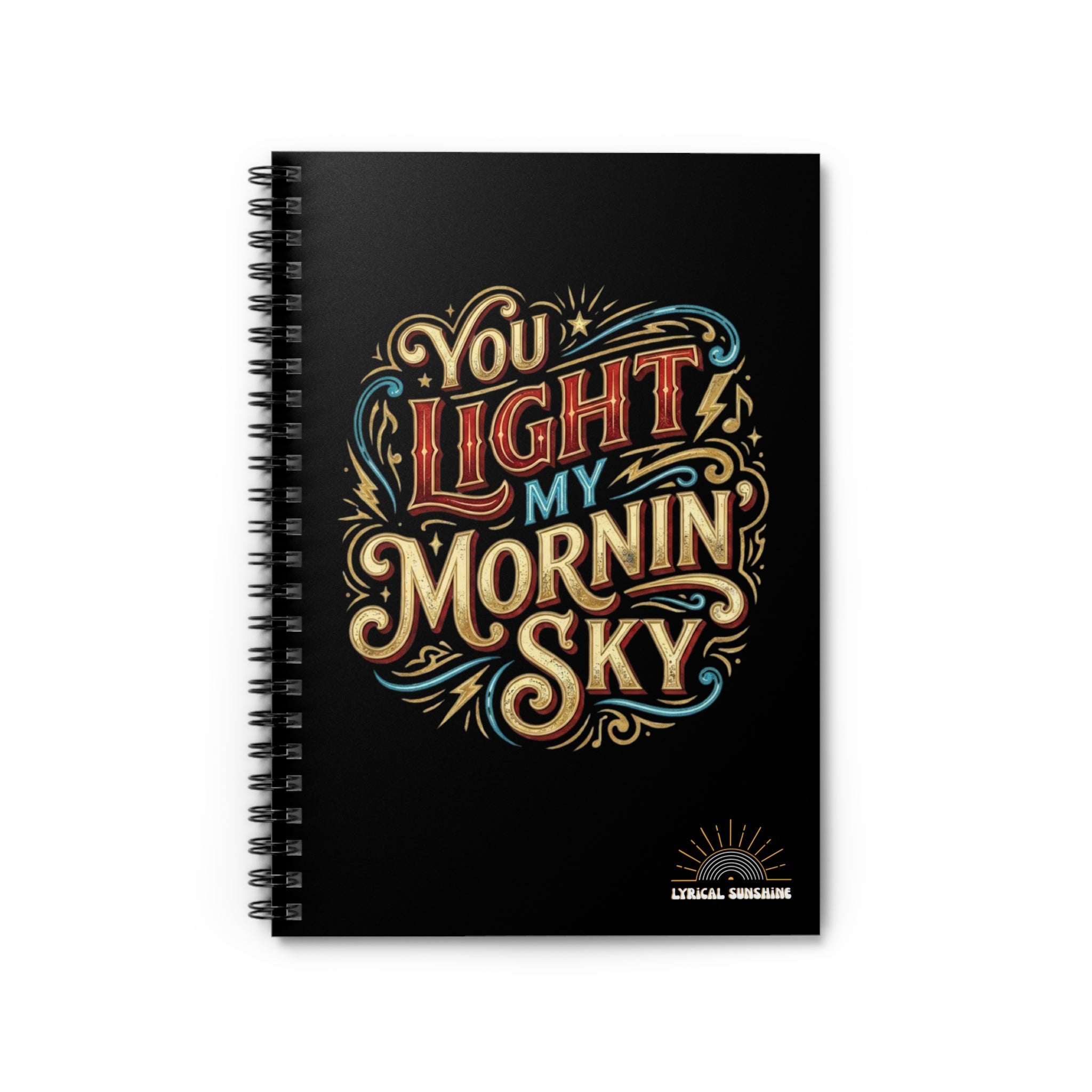 You Light My Mornin' Sky Spiral Journal
