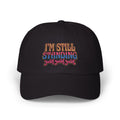 I'm Still Standing Dad Cap
