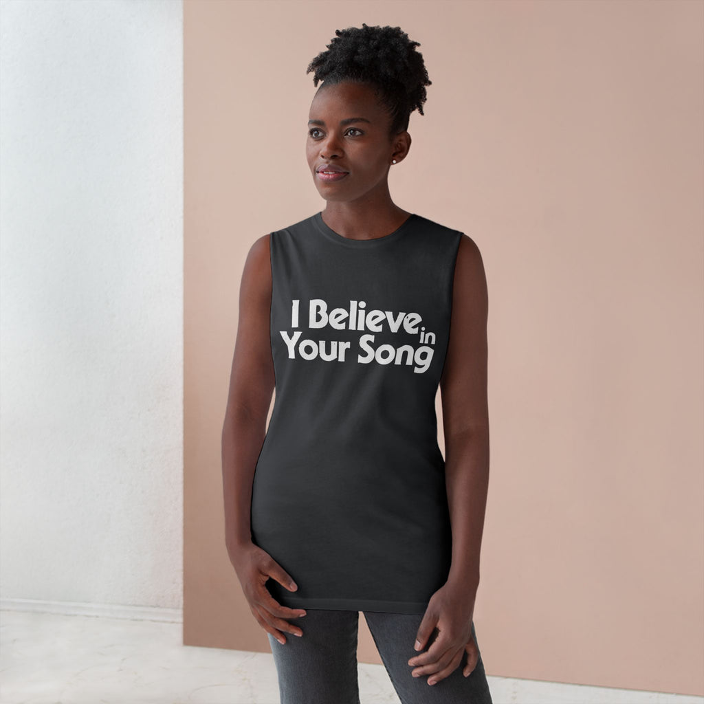 I Believe In Your Song Tank Top — Inspirational Music Lover Muscle Tee
